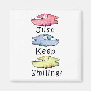 Aimant Continuez à sourire ! Poisson coloré à grosses den