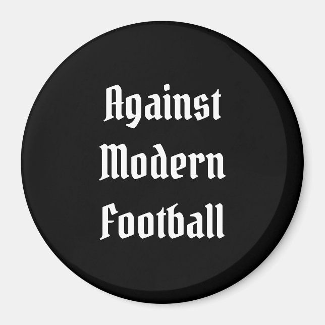 Aimant Contre le football moderne (Devant)