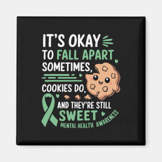 Aimant Cookie Drôle Sensibilisation à la Santé Mentale