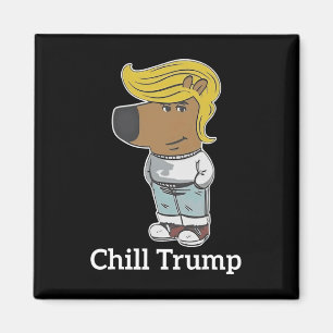 Aimant Cool Chill Guy Mème Tee - shirts - Trump Chill Guy