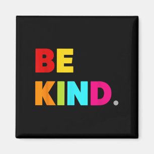Aimant Cool Coloré Soyez gentil Citations Motivationnelle