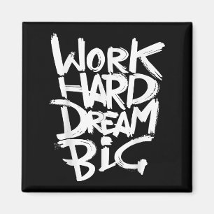 Aimant Cool Dream Big Motivational Graphic Citations