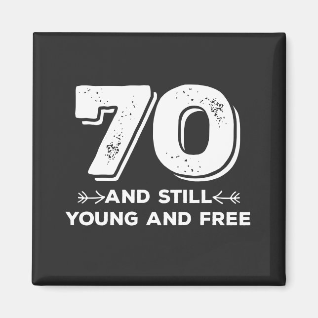 Aimant cool jeune 70e anniversaire citation paroles (Devant)