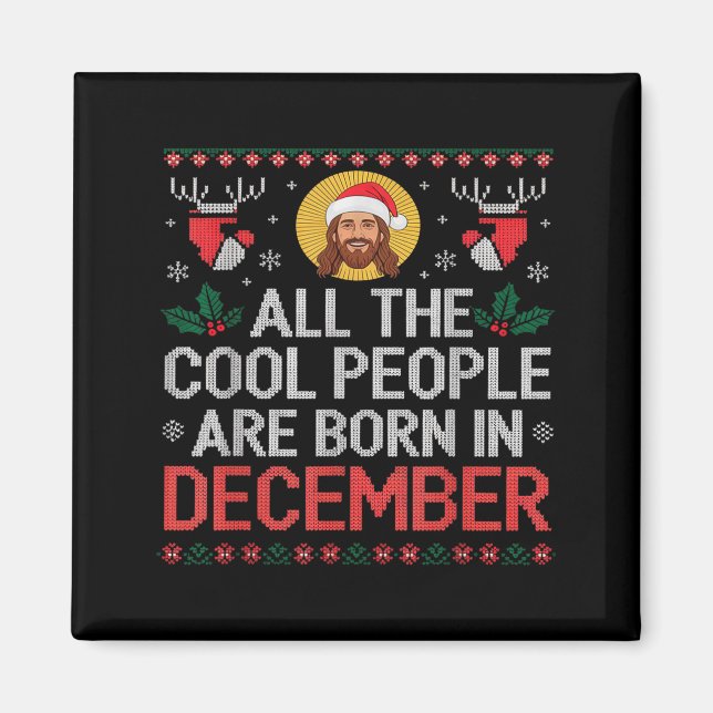 Aimant Cool People Are Born In December Christian Christm (Devant)