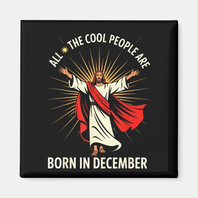 Aimant Cool People Are Born In December Christian Christm (Devant)