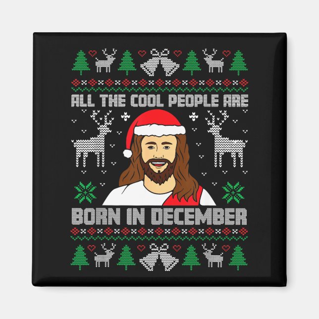 Aimant Cool People Are Born In December Christian Christm (Devant)