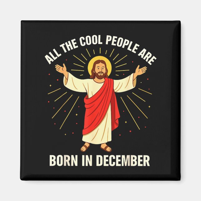 Aimant Cool People Are Born In December Christian Christm (Devant)
