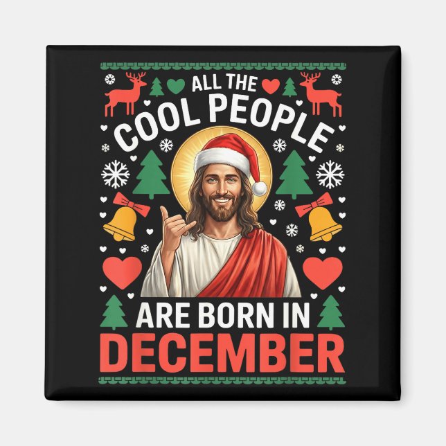 Aimant Cool People Are Born In December Christian Christm (Devant)