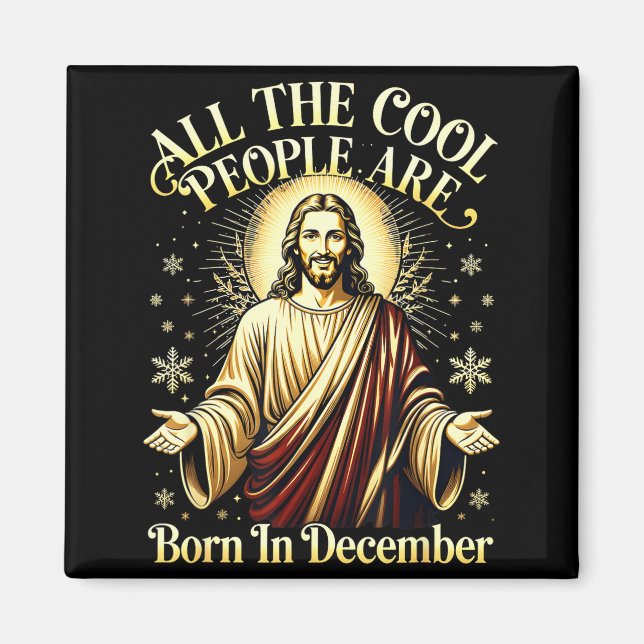 Aimant Cool People Are Born In December Christian Christm (Devant)