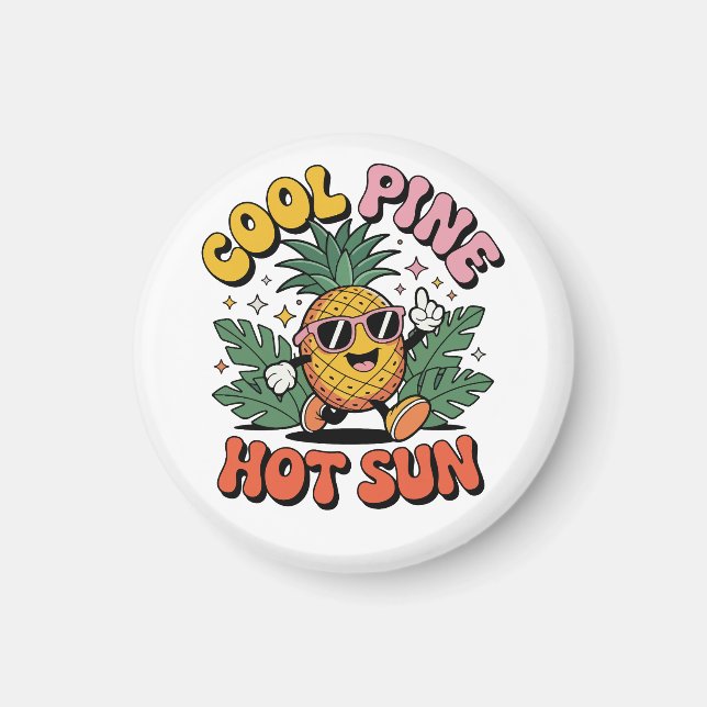 Aimant Cool Pine Hot Sun Retro Pineapple Summer Vibes (Devant)