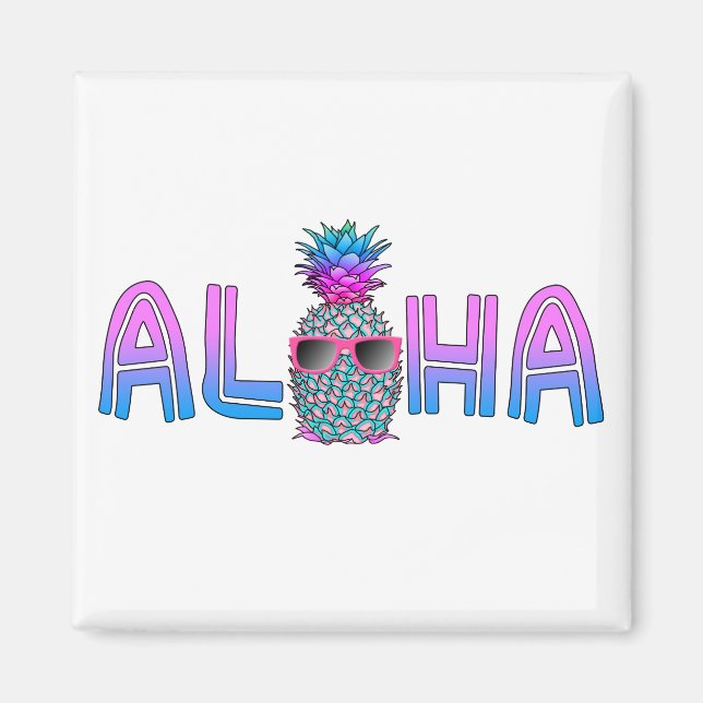 Aimant Cool tropical Aloha Pineapple (Devant)