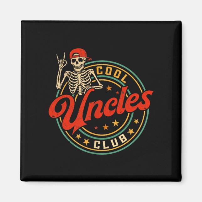 Aimant Cool Uncles Club Shirt Retro Funny Skeleton New Un (Devant)