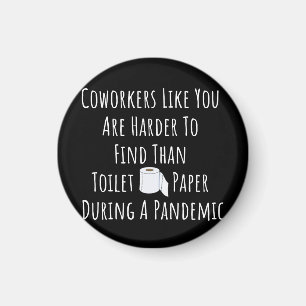 Aimant Copie de collègues comme vous êtes plus difficil