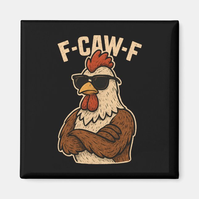 Aimant Coq drôle d'oiseau F Caw F Rooster Funny Bird Fcaw (Devant)