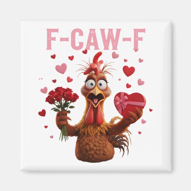 Aimant Coq drôle F-caw-f Saint-Valentin Poulet Fcawf (Devant)