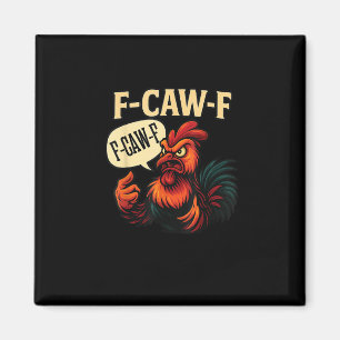 Aimant Coq furieux drôle de style rétro graphique F Caw F