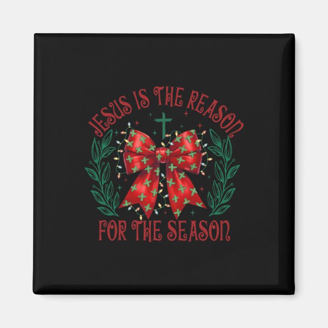 Aimant Coquette Bow Jesus Est La Raison De La Saison Ch (Devant)
