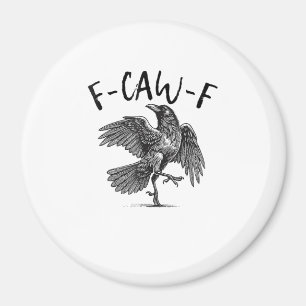 Aimant Corbeau, F-Caw-F Oiseau Drôle
