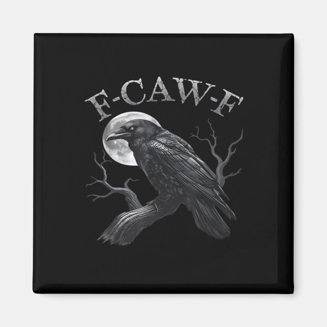 Aimant Corbeau F-Caw-F Oiseau Drôle Lune Gothique Humour  (Devant)