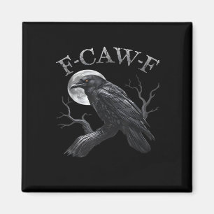 Aimant Corbeau F-Caw-F Oiseau Drôle Lune Rétro Classique