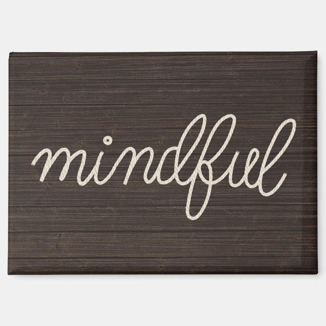 Aimant Corde Texte MINDFUL sur bois sombre (Recto)