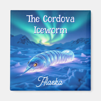 Aimant Cordova Iceworm Alaska Cryptid Myth