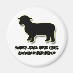 Aimant Correct pour être un mouton noir différent