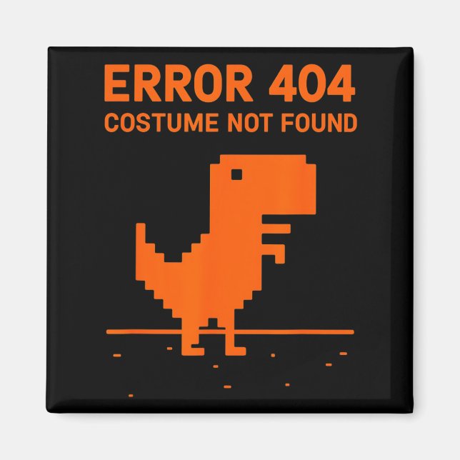 Aimant Costume Erreur 404 Non Trouvé Drôle Programmeur (Devant)