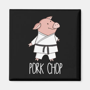 Aimant Côtelette de porc - Cochon drôle Pun animal Karaté