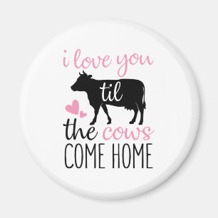 Aimant Couple Cadeau Je T'Aime Jusqu'À Ce Que Les Vaches
