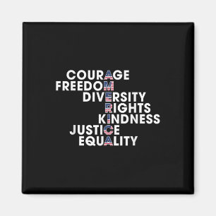 Aimant Courage Liberté Diversité Droits Gentillesse Justi