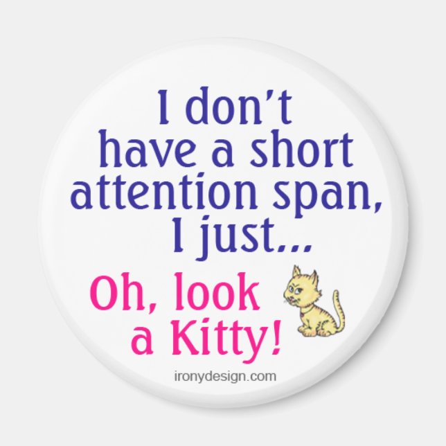 Aimant Courte attention Span Kitty Humour (Devant)