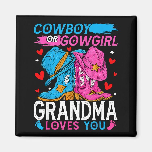 Aimant Cowboy Or Cowgirl Grandma Loves You Gender Reveal  (Devant)