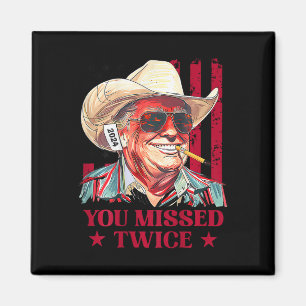 Aimant Cowboy Trump occidental Vous avez raté deux fois T