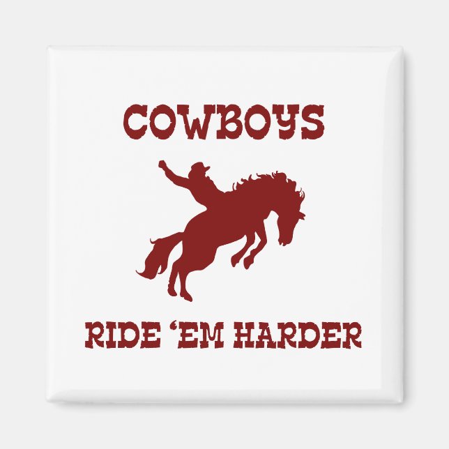 Aimant Cowboys Ride ‘Em Harder (Devant)