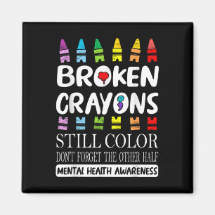 Aimant Crayons cassés Couleur encore Santé mentale S Sens