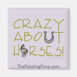 Aimant Crazy à propos des chevaux