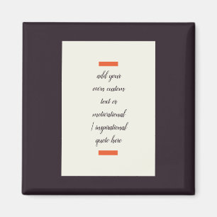 Aimant Créez Votre Propre Citation Motivationnelle / Insp