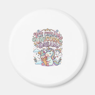 Aimant Crème Glacée Licorne Rêve de Licorne Typographie D