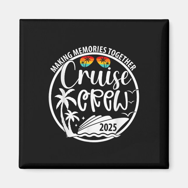 Aimant Croisière 2025 Faire des souvenirs ensemble Été V (Devant)