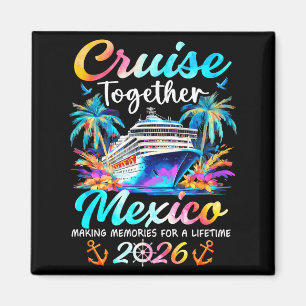 Aimant Croisière au Mexique 2026 vacances en famille en c