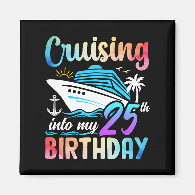Aimant Croisière Dans Mon 25E Anniversaire 25 Ans Anniver (Devant)