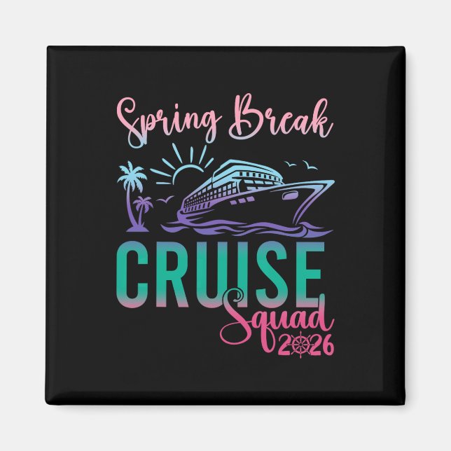 Aimant Croisière de Spring Break Squad 2026 Vacances de F (Devant)
