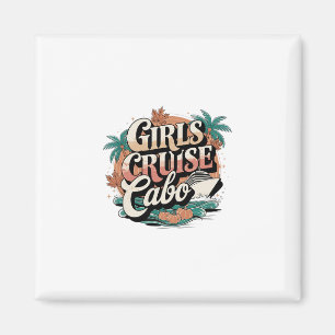 Aimant Croisière Destination Cabo pour Femmes Vacances d'