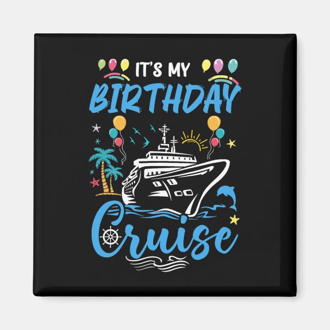Aimant Croisière Fête d'anniversaire Voyage Vacances C'es (Devant)