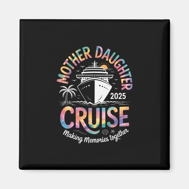 Aimant Croisière mère-fille 2025 Vacances Souvenirs de fa (Devant)