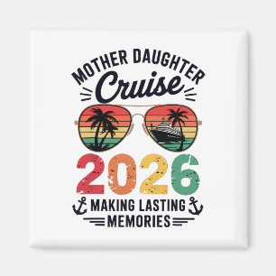 Aimant Croisière mère fille 2026 vacances voyage assortis