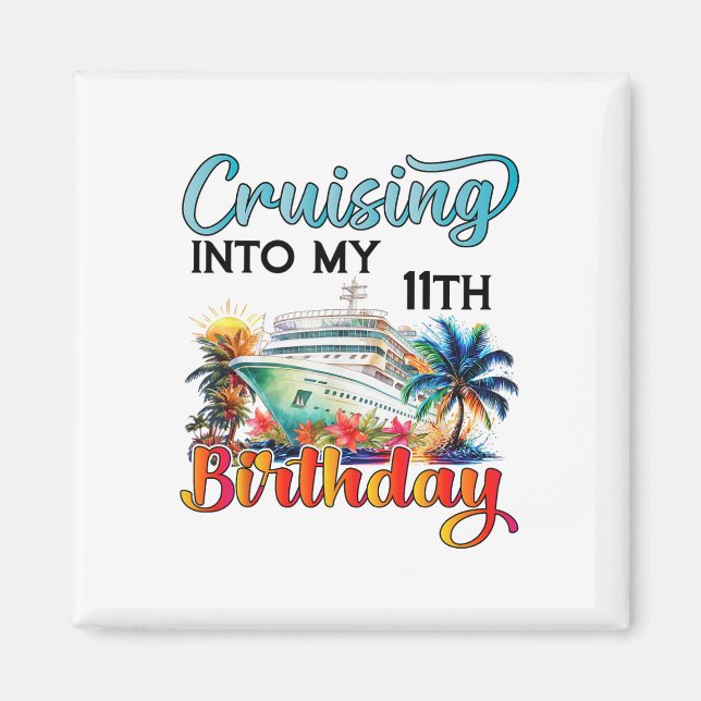 Aimant Croisière pour mon 11e anniversaire Croisière Anni (Devant)