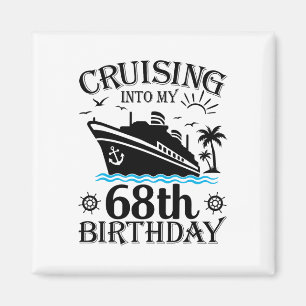 Aimant Croisière pour mon 68e anniversaire Croisière 68 a
