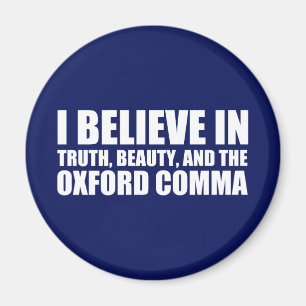 Aimant Croyez en l'Humour Oxford Comma
